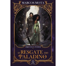 O Resgate Do Paladino - Livro 4