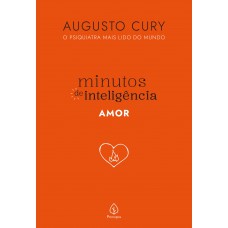 Minutos De Inteligência: Amor