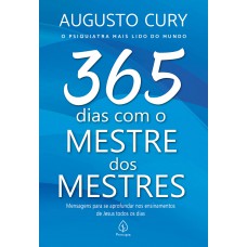 365 Dias Com O Mestre Dos Mestres