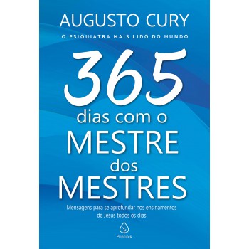 365 Dias Com O Mestre Dos Mestres
