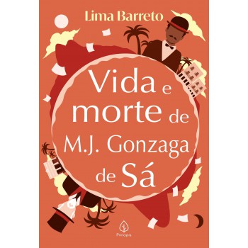 Vida E Morte De M. J. Gonzaga