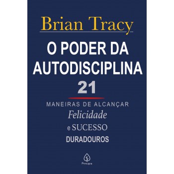 O Poder Da Autodisciplina