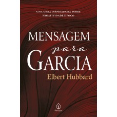 Mensagem Para Garcia