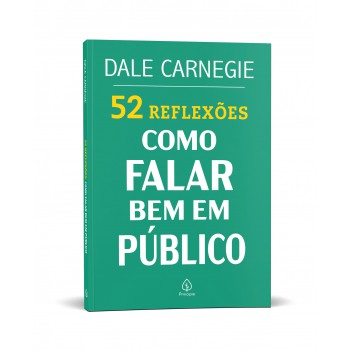 52 Reflexões: Como Falar Bem Em Público