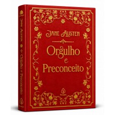 Orgulho E Preconceito - Edição Especial De Luxo Almofadada Com Bordas Douradas E Fitilho