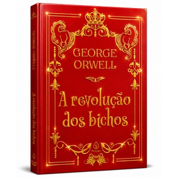A Revolução Dos Bichos - Clássicos Da Literatura Mundial - Capa Dura Almofadada