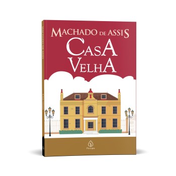 Casa Velha - Obra De Machado De Assis
