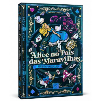 Alice No País Das Maravilhas E Através Do Espelho - Edição Supreme Capa Dura Com Alto Relevo