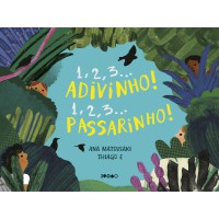 1, 2, 3... Adivinho! 1, 2, 3... Passarinho!