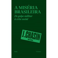 A Miséria Brasileira