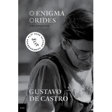 O Enigma Orides: Uma Biografia
