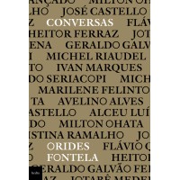 Conversas: Escritos E Entrevistas De Orides Fontela