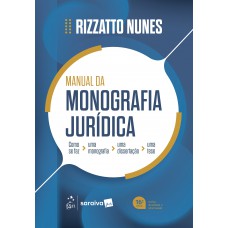 Manual Da Monograia Jurídica - 16ª Edição 2026