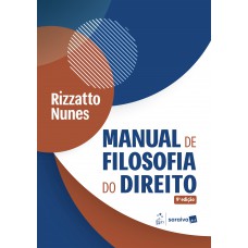 Manual De Ilosoia Do Direito - 9ª Edição 2026