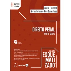 Direito Penal - Parte Geral - Coleção Esquematizado - 15ª Edição 2026