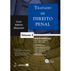 Tratado De Direito Penal - Parte Especial - Vol. 5 - 20ª Edição 2026