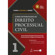 Curso Sistematizado De Direito Processual Civil - Vol.1 - 16ª Edição 2026 Curso Sistematizado De Direito Processual Civil - Vol.1 - 16ª Edição 2026
