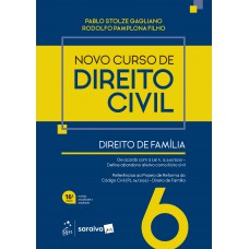 Novo Curso De Direito Civil - Vol.6 - Direito De Amília - 16ª Edição 2026 Novo Curso De Direito Civil - Vol.6 - Direito De Amília - 16ª Edição 2026