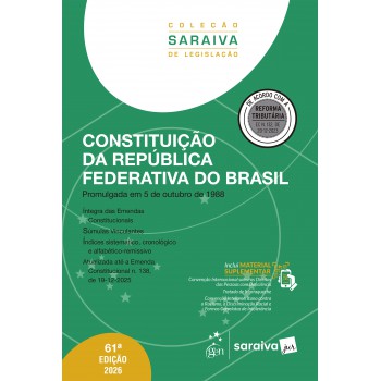 Constituição Da República Federativa Do Brasil - Coleção Saraiva De Legislação - 61ª Edição 2026