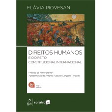 Direitos Humanos E O Direito Constitucional Internacional - 24ª Edição 2026