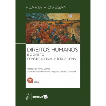 Direitos Humanos E O Direito Constitucional Internacional - 24ª Edição 2026