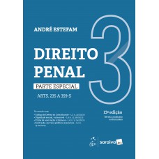 Direito Penal - Parte Especial - Vol.3 - 13ª Edição 2026