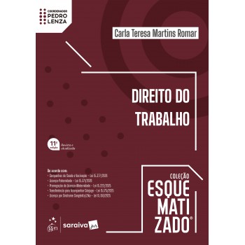 Direito Do Trabalho - Coleção Esquematizado - 11ª Edição 2026