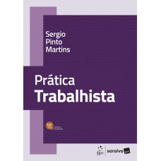 Prática Trabalhista - 13ª Edição 2027