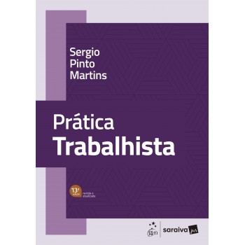 Prática Trabalhista - 13ª Edição 2027