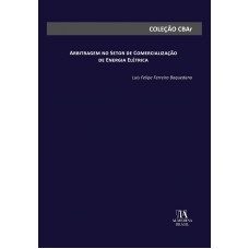 Arbitragem No Setor De Comercialização De Energia Elétrica
