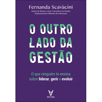 O Outro Lado Da Gestão