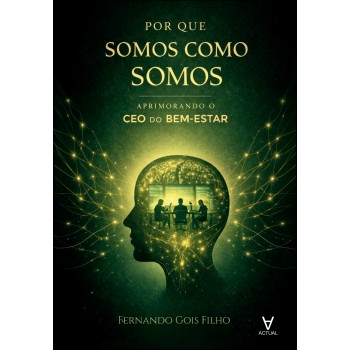 Por Que Somos Como Somos