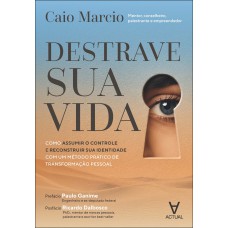 Destrave Sua Vida