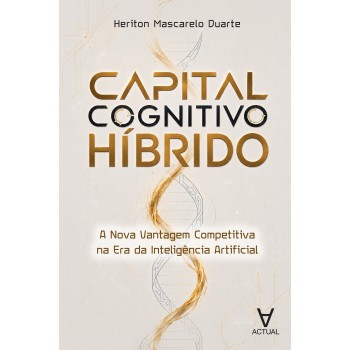Capital Cognitivo Híbrido