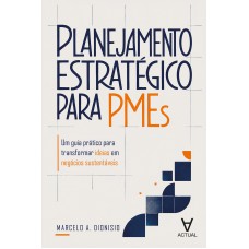 Planejamento Estratégico Para Pmes