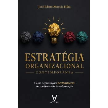 Estratégia Organizacional Contemporânea