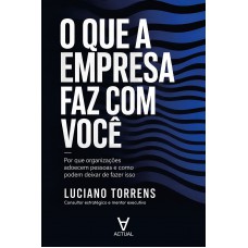 O Que A Empresa Faz Com Você
