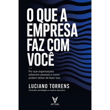 O Que A Empresa Faz Com Você
