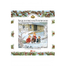 Histórias De Foxwood - Sequestro Em Foxwood