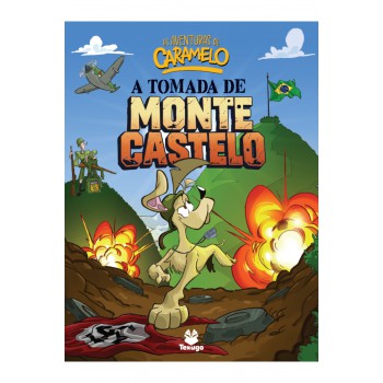 As Aventuras De Caramelo: A Tomada De Monte Castelo - Vol. Viii
