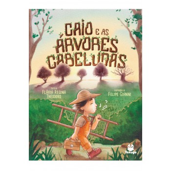 Caio E As árvores Cabeludas