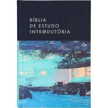 Bíblia De Estudo Introdutória, Nvi, Capa Dura Com Tecido, Leitura Perfeita