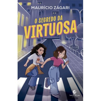 O Segredo Da Virtuosa - Uma História Sobre Fé, Virtude E O Papel Dos Influenciadores Digitais Do Autor De 