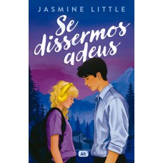 Se Dissermos Adeus
