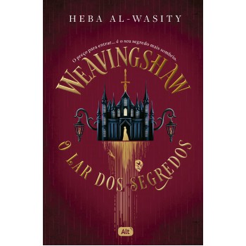 Weavingshaw: O Lar Dos Segredos