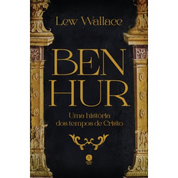 Ben-hur: Uma História Dos Tempos De Cristo
