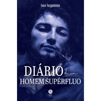 Diário De Um Homem Supérfluo