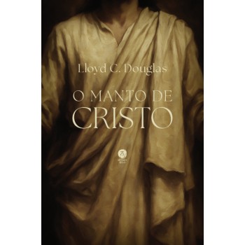 O Manto De Cristo