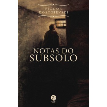 Notas Do Subsolo (ed. Bolso)
