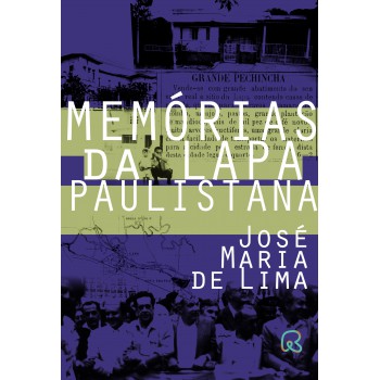 Memórias Da Lapa Paulistana